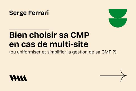 Illustration du projet Bien choisir sa CMP en cas de multi-site