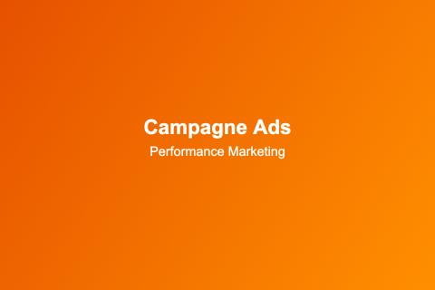 Campagne d'ads à la performance