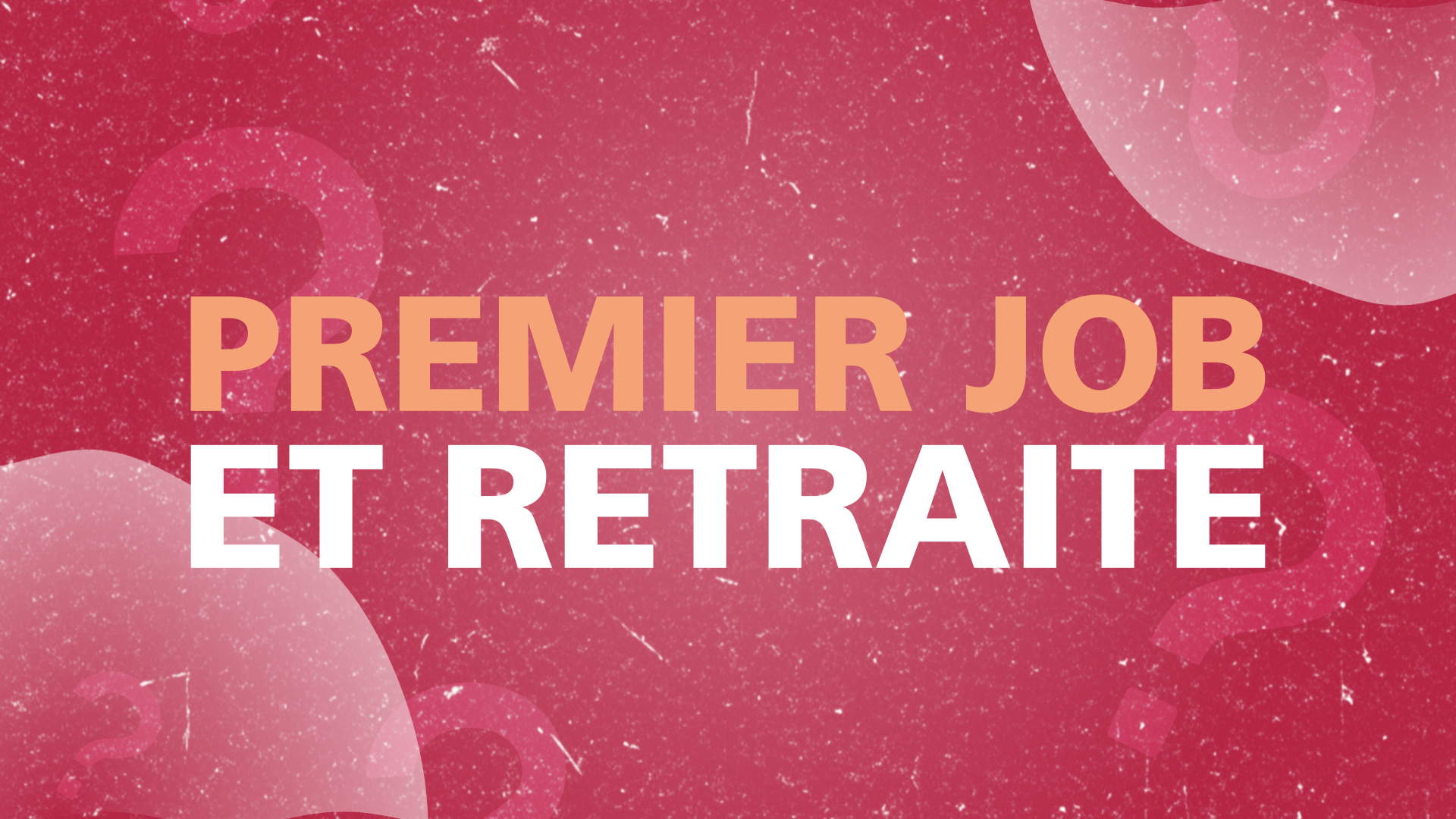 Illustration du projet INFO RETRAITE – PREMIER JOB ET RETRAITE