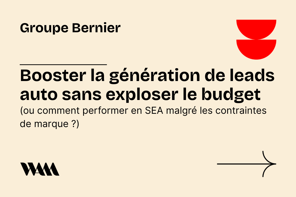 Illustration du projet Google Ads & ROI maîtrisé pour le Groupe Bernier
