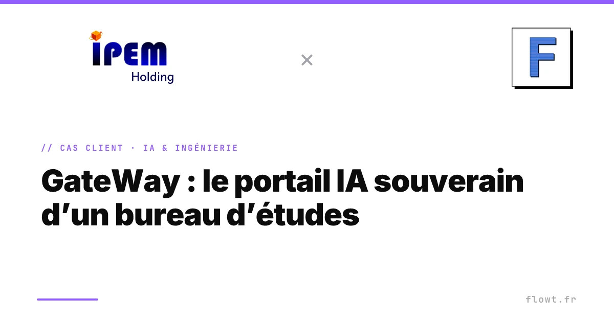 Illustration du projet GateWay : un portail IA souverain au service d'un bureau d'études industriel
